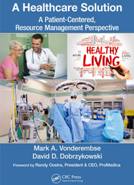 A Healthcare Solution: A Patient-centered, Resource Management Perspective